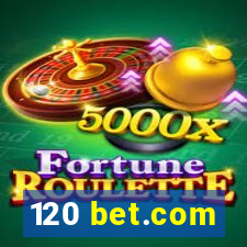 120 bet.com